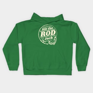 Fishing pun - Hit the Rod Jack Kids Hoodie